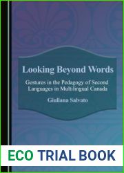 Looking Beyond Words: Gestures in the Pedagogy of Second Languages in Multilingual Canada