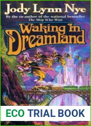 Waking in Dreamland
