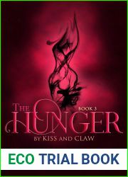 The Hunger (By Kiss and Claw, #3)