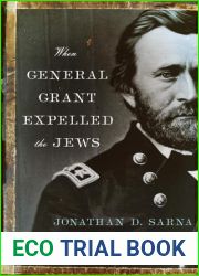 When General Grant Expelled the Jews (Jewish Encounters Series)