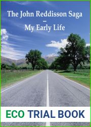 The John Reddisson Saga - My Early Life