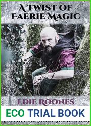 A Twist of Faerie Magic: A twist of murder. A twist of Faerie Magic. And Dav the wrestler caught between. (Wild Sherwood Book 6)