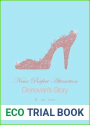 Near Perfect Attraction: Donovan|s Story (Indelible Love #3.5)