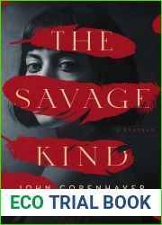 The Savage Kind: A Mystery