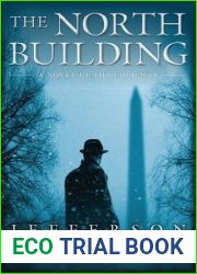 The North Building (The First Trumpet #2)