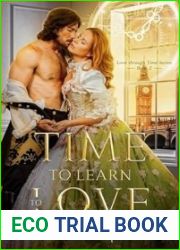 Time to Learn to Love (Love Through Time Book 2)