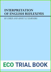 Interpretation of English Reflexives by Child and Adult L2 Learners