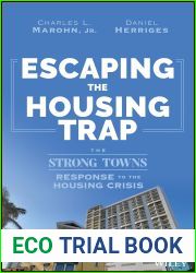 Escaping the Housing Trap: The Strong Towns Response to the Housing Crisis