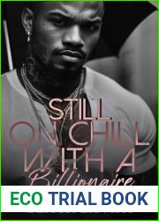 Still On Chill With A Billionaire