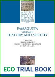 Famagusta: Vol. II: History and Society (Mediterranean Nexus 1100-1700) (English and French Edition)