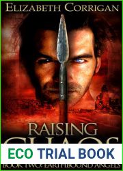 Raising Chaos (Earthbound Angels, #2)