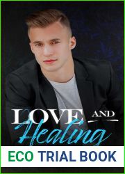 Love and Healing (Love and #2)