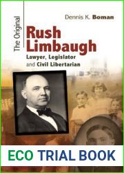 The Original Rush Limbaugh: Lawyer, Legislator, and Civil Libertarian (Missouri Biography Series)