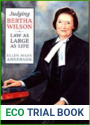 Judging Bertha Wilson: Law as Large as Life (Osgoode Society for Canadian Legal History)
