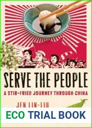 Serve the People: A Stir-Fried Journey Through China
