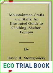 Mountainman Crafts and Skills: An Illustrated Guide to Clothing, Shelter, Equipm