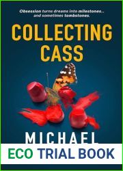 Collecting Cass: A pulse-pounding psychological thriller with a killer twist