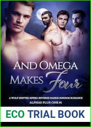 And Omega Makes Four (Alphas Plus One, #1)