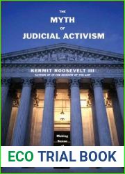 The Myth of Judicial Activism: Making Sense of Supreme Court Decisions