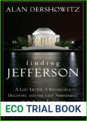 Finding Jefferson: A Lost Letter, a Remarkable Discovery, and the First Amendment in an Age of Terrorism