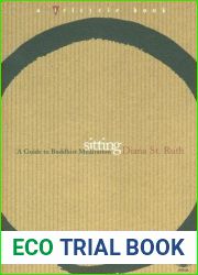 Sitting: A Guide to Buddhist Meditation (Compass)