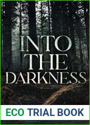 Into the Darkness