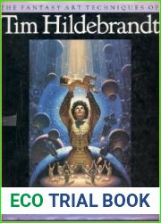 The Fantasy Art Techniques of Tim Hildebrandt