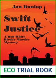 Swift Justice (A Bob White Birder Murder Mystery, #6)