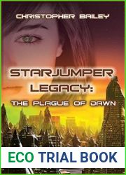 The Plague of Dawn (Starjumper Legacy, #3)
