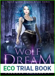 Wolf Dream (Wolf Moon Rising Book 3)