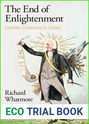 The End of Enlightenment: Empire, Commerce, Crisis