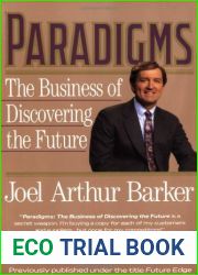 Paradigms: The Business of Discovering the Future by Joel Arthur Barker (22-Feb-1994) Paperback