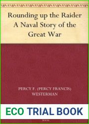 Rounding up the Raider: A Naval Story of the Great War