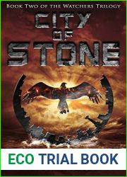 City of Stone (The Watchers Trilogy #2; The Watchers Universe #2)
