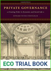 Private Governance: Creating Order in Economic and Social Life