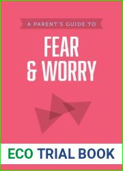 A Parent|s Guide to Fear and Worry (Axis)