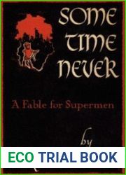 Some Time Never: A Fable for Supermen