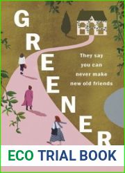 Greener: from the author of Winter People, one of the Irish Examiner|s Best Books of 2022