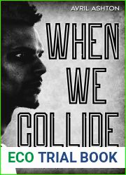 When We Collide (A Forced Proximity M M M Romance)
