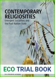 Contemporary Religiosities: Emergent Socialities and the Post-Nation-State