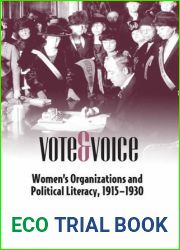 Vote and Voice: Women|s Organizations and Political Literacy, 1915-1930 (Studies in Rhetorics and Feminisms)