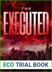 The Executed (Crimson Dawn Chronicles #1)