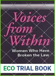 Voices from Within: Women Who Have Broken the Law (Heritage)