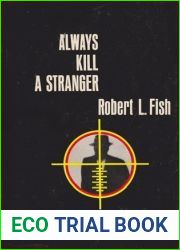Always Kill a Stranger