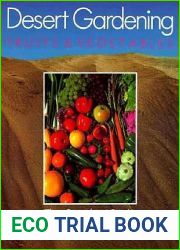 Desert Gardening: Fruits and Vegetables