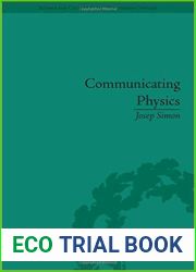 Communicating Physics: The Production, Circulation, and Appropriation of Ganot|s Textbooks in France and England, 1851-1887 (Sci and Culture in the Nineteenth Century)