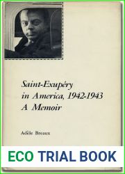 Saint-Exupery in America, 1942-1943, A Memoir