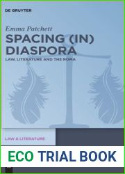 Spacing (in) Diaspora: Law, Literature and the Roma (Law and Literature, 14)