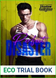Perfect Disaster (Project Shadow Guardian Book 6)