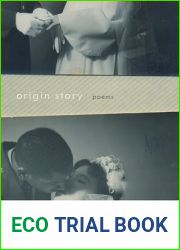 origin story: poems (Mary Burritt Christiansen Poetry Series)
